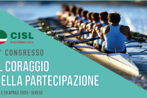 Congresso CISL Monza Brianza Lecco
