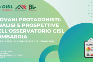 Giovani e lavoro: la loro voce in una indagine CISL Lombardia